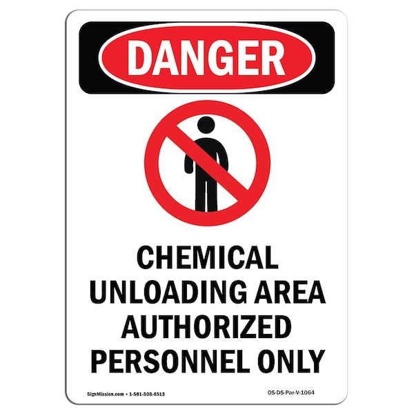Safety Sign, OSHA Danger, 5" Height, Chemical Unloading, Portrait, 10PK